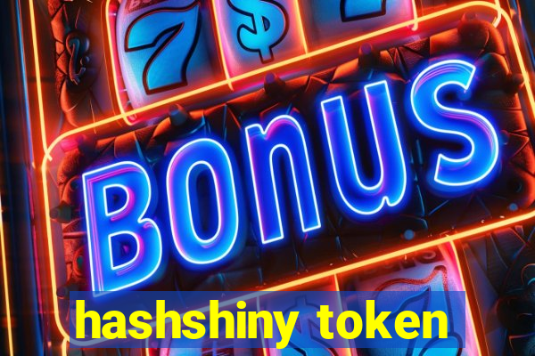 hashshiny token